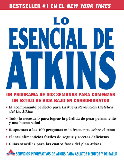 Title details for Lo Esencial de Atkins by Atkins Health & Medical Information Services - Available